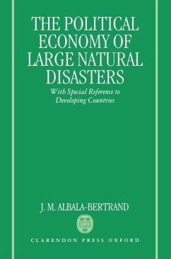 Political Economy of Large Natural Disasters - Albala-Bertrand, J M