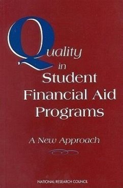 Quality in Student Financial Aid Programs: A New Approach - Panel on Quality Improvement in Student National Research Council Commission on Behavioral and Social Scie