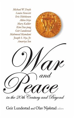 War & Peace in the 20th Century & Beyond