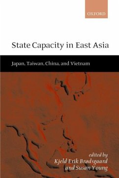 State Capacity in East Asia - Brødsgaard, Kjeld Erik / Young, Susan (eds.)