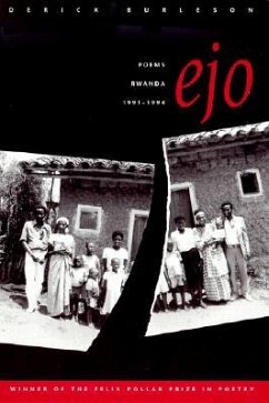 Ejo, 7: Poems, Rwanda, 1991-1994 - Burleson, Derick