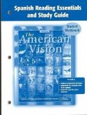 American Vision, Spanish Reading Essentials and Study Guide, Student Edition