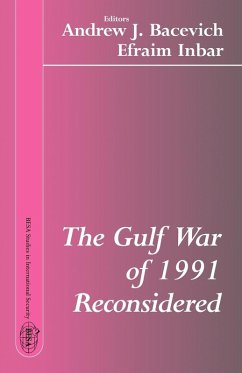 The Gulf War of 1991 Reconsidered