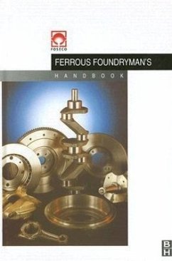 Foseco Ferrous Foundryman's Handbook - Brown, John
