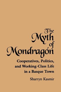 The Myth of Mondragon - Kasmir, Sharryn