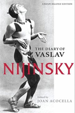 The Diary of Vaslav Nijinsky - Nijinsky, Vaslav