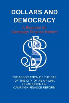 Dollars and Democracy - Association of the Bar of the City of Ne