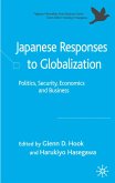 Japanese Responses to Globalization