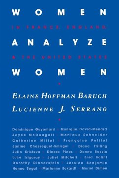 Women Analyze Women - Baruch, Elaine