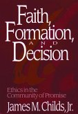 Faith, Formation and Decision