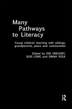 Many Pathways to Literacy - Gregory, Eve; Long, Susi; Volk, Dinah