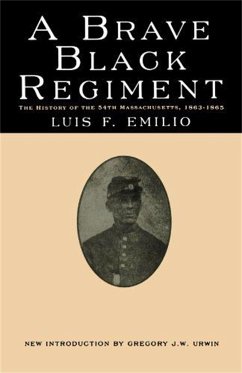 A Brave Black Regiment - Emilio, Luis F