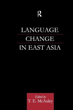 Language Change in East Asia - McAuley, T E