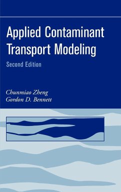 Applied Contaminant Transport Modeling - Zheng, Chunmiao; Bennett, Gordon D