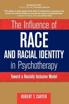 The Influence of Race and Racial Identity in Psychotherapy - Carter, Robert T.