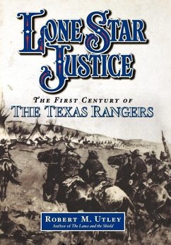 Lone Star Justice - Utley, Robert M