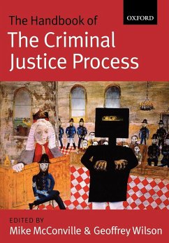 The Handbook of the Criminal Justice Process - McConville, Mike / Wilson, Geoffrey (eds.)