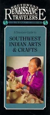 A Travelers Guide to Southwest Indian Arts & Crafts - Neyland, Charlotte Smith