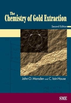 The Chemistry of Gold Extraction, Second Edition - Marsden, John O; House, C Iain