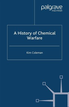 A History of Chemical Warfare - Coleman, K.