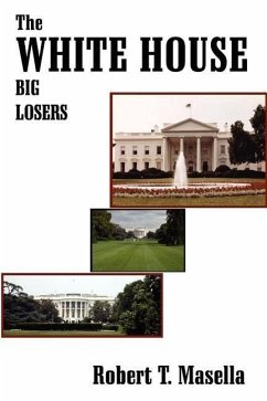 The White House: Big Losers