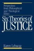 Six Theories of Justice