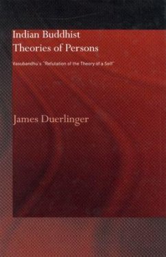 Indian Buddhist Theories of Persons - Duerlinger, James