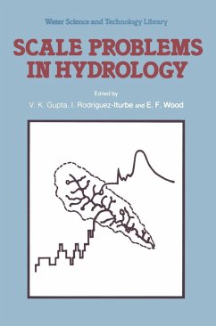 Scale Problems in Hydrology - Gupta, V.K. / Rodriguez-Iturbe, I. / Wood, E.F. (Hgg.)