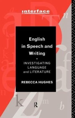 English in Speech and Writing - Hughes, Rebecca