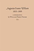 Augusta Evans Wilson, 1835-1909