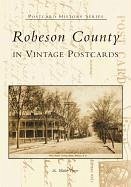 Robeson County in Vintage Postcards - Tyner, K. Blake