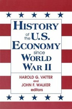 History of US Economy Since World War II - Walker, John F; Vatter, Harold G
