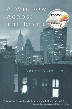 A Window Across the River - Morton, Brian