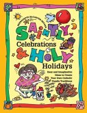 Saintly Celebrations and Holy Holidays