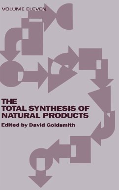 The Total Synthesis of Natural Products, Volume 11, Part B - Goldsmith, David (Hrsg.)