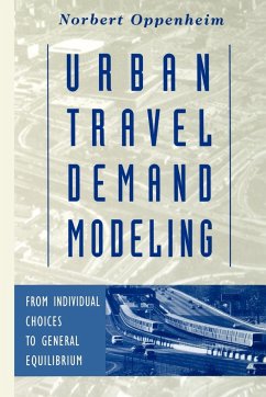 Urban Travel Demand Modeling - Oppenheim, Norbert