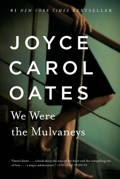 We Were the Mulvaneys - Oates, Joyce Carol