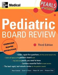 Pediatric Board Review: Pearls of Wisdom, Third Edition - Emblad, Peter; Plantz, Scott H; Levin, Robert M; Zhao, Huiquan