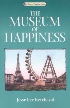 The Museum of Happiness - Kercheval, Jesse Lee