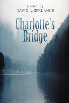 Charlotte's Bridge - Spruance, David L.