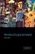 The Rise of a Jazz Art World - Bild 1