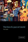 The Rise of a Jazz Art World