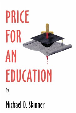 Price for an Education - Skinner, Michael D.