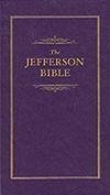 Jefferson Bible - Jefferson, Thomas