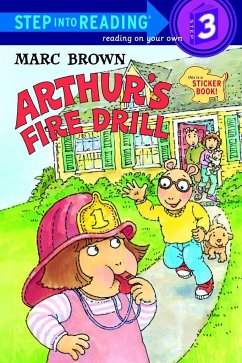 Arthur's Fire Drill [With Two Full Pages of Peel-Off Stickers] - Brown, Marc