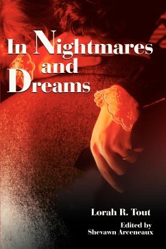 In Nightmares and Dreams - Tout, Lorah R.