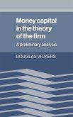 Money Capital in the Theory of the Firm