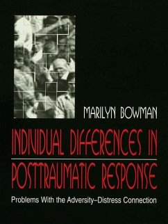 individual Differences in Posttraumatic Response - Bowman, Marilyn L