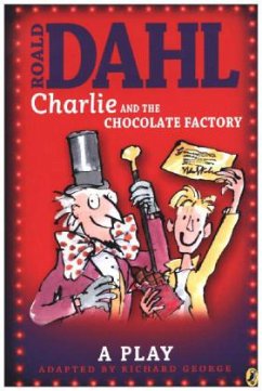 Charlie and the Chocolate Factory\Charlie und die Schokoladenfabrik, englische Ausgabe - Dahl, Roald