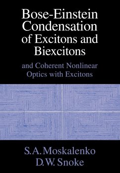 Bose-Einstein Condensation of Excitons and Biexcitons - Moskalenko, S. A.; Snoke, David W.; Snoke, D. W.